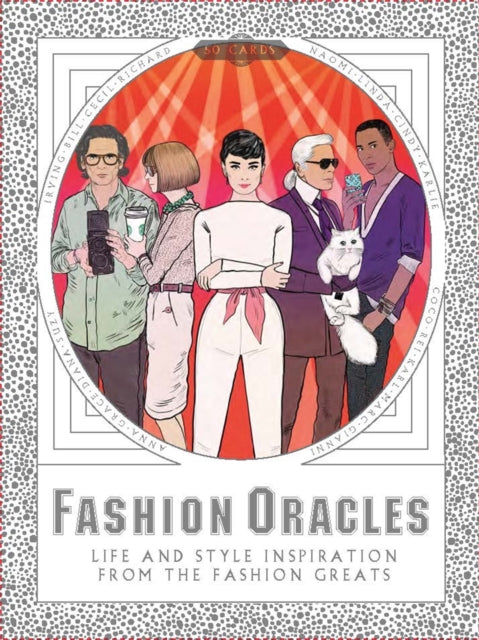 Fashion Oracles: Life and Style Inspiration from the Fashion Greats