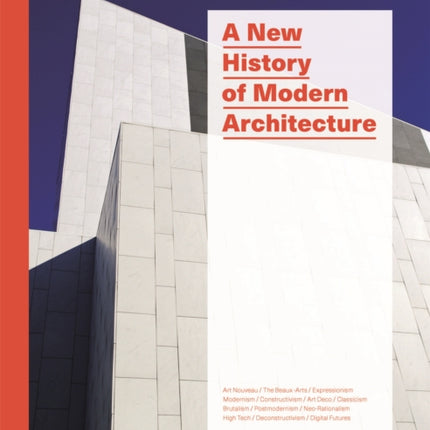 A New History of Modern Architecture