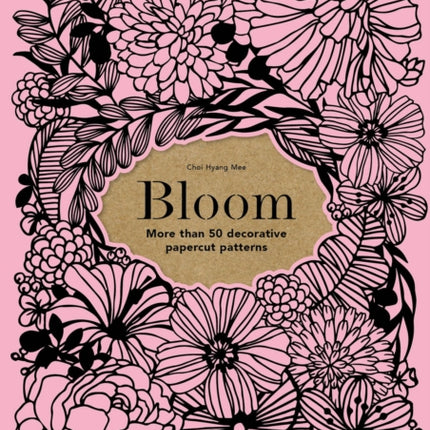 Bloom More than 50 decorative papercut patterns