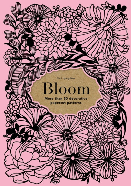 Bloom More than 50 decorative papercut patterns