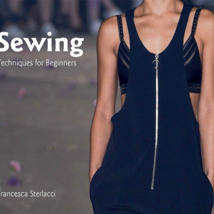 Sewing: Techniques for Beginners