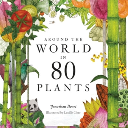 Around the World in 80 Plants