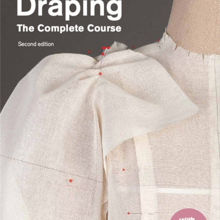 Draping: The Complete Course: Second Edition