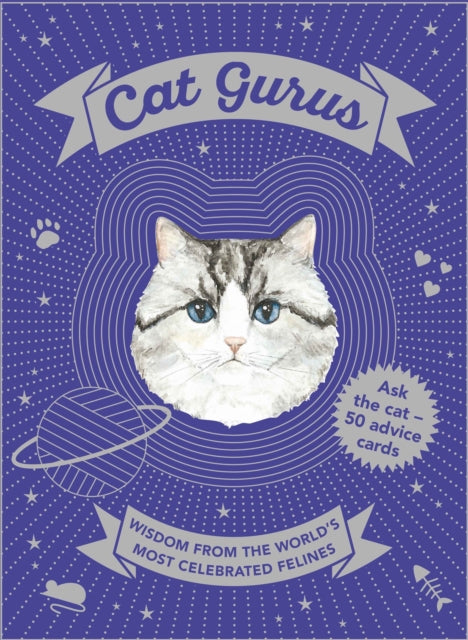 Cat Gurus: Wisdom from the World's Most Celebrated Felines