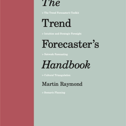 The Trend Forecaster's Handbook: Second Edition