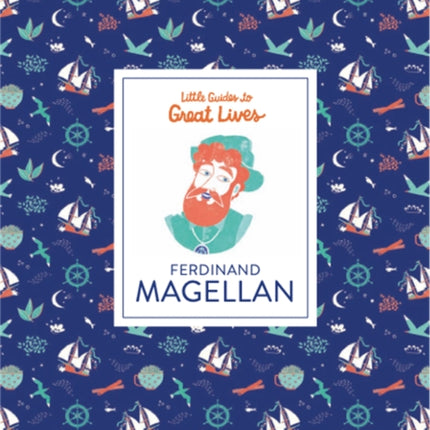 Ferdinand Magellan (Little Guides to Great Lives)