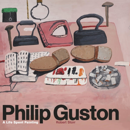 Philip Guston: A Life Spent Painting