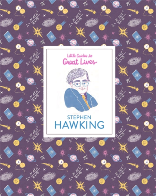 Stephen Hawking (Little Guides to Great Lives)