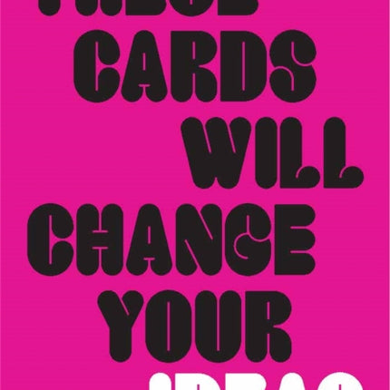 These Cards Will Change Your Ideas
