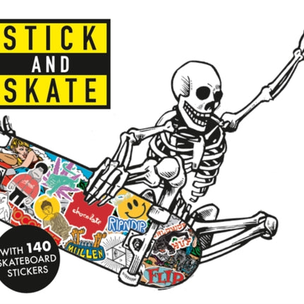 Stick and Skate: Skateboard Stickers