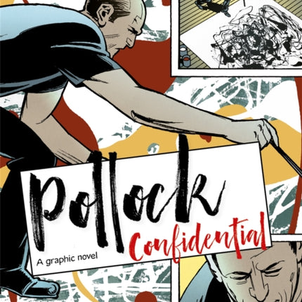 Pollock Confidential: A Graphic Novel