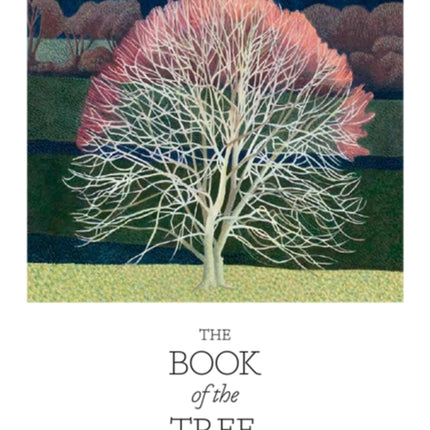 The Book of the Tree: Trees in Art