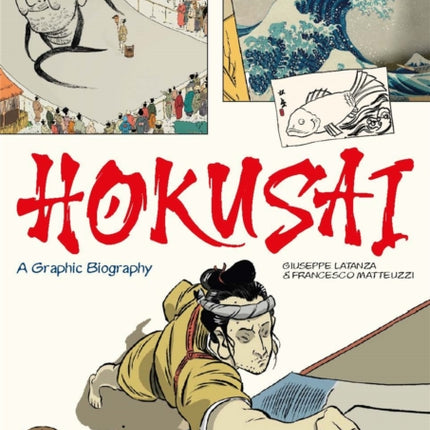 Hokusai: A Graphic Biography