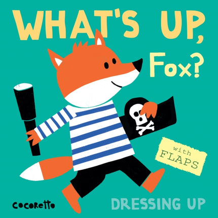 What's Up Fox?: Dressing Up