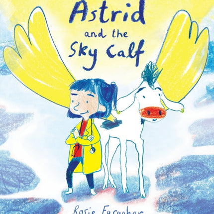 Astrid and the Sky Calf