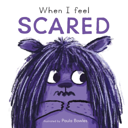 When I Feel Scared