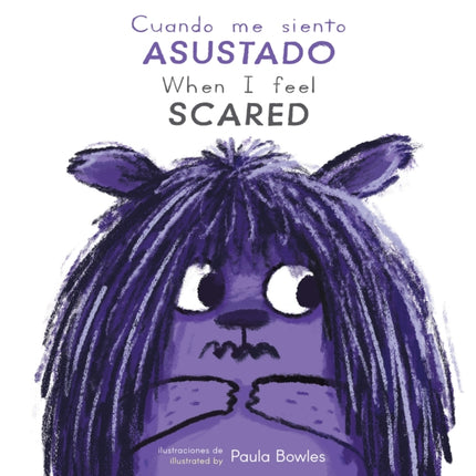 Cuando me siento AsustadoWhen I Feel Scared