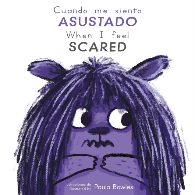 Cuando me siento AsustadoWhen I Feel Scared