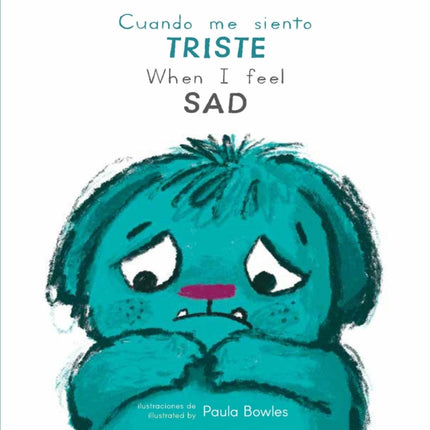 Cuando me siento TristeWhen I Feel Sad