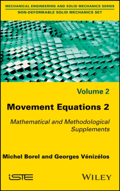 Movement Equations 2: Mathematical and Methodological Supplements