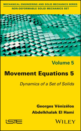 Movement Equations 5: Dynamics of a Set of Solids