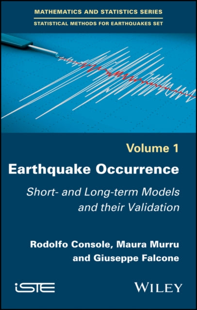 Earthquake Occurrence: Short- and Long-term Models and their Validation