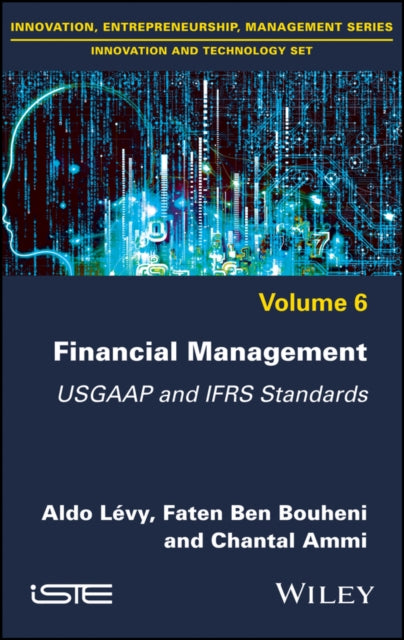 Financial Management: USGAAP and IFRS Standards, Volume 6