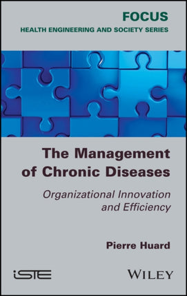 The Management of Chronic Diseases: Organizational Innovation and Efficiency