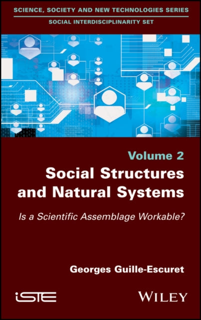 Social Structures and Natural Systems: Is a Scientific Assemblage Workable?