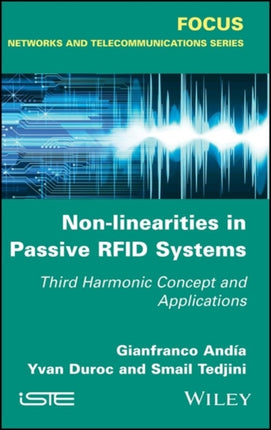 Non-Linearities in Passive RFID Systems: Third Harmonic Concept and Applications