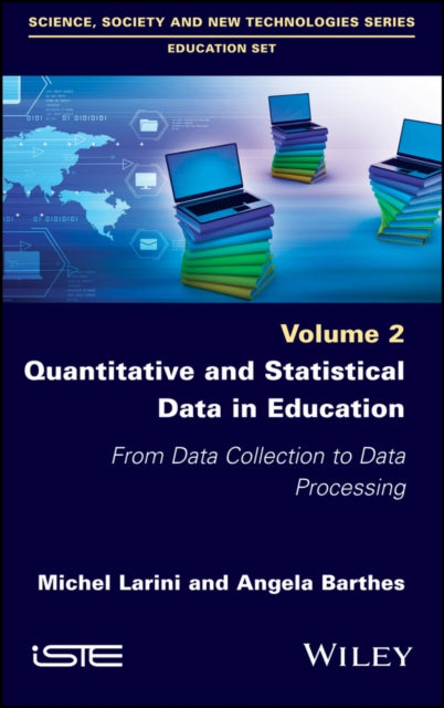 Quantitative and Statistical Data in Education: From Data Collection to Data Processing