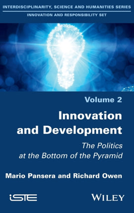 Innovation and Development: The Politics at the Bottom of the Pyramid