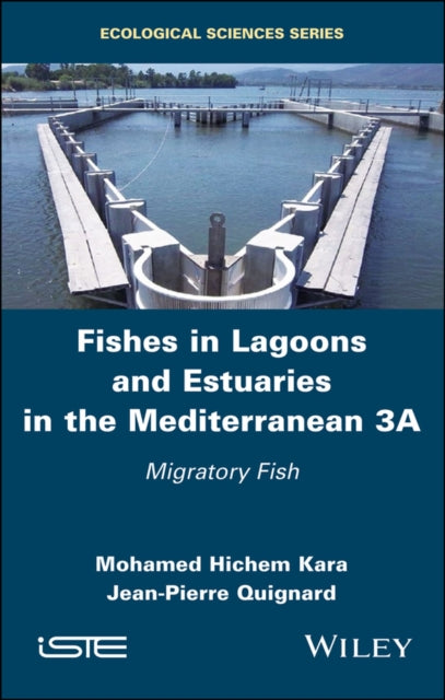 Fishes in Lagoons and Estuaries in the Mediterranean 3A: Migratory Fish