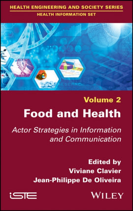 Food and Health: Actor Strategies in Information and Communication