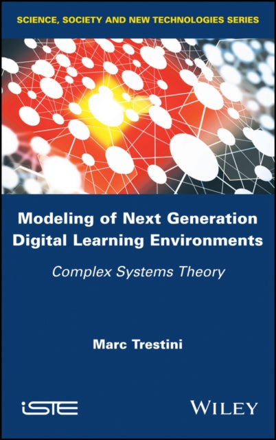 Modeling of Next Generation Digital Learning Environments: Complex Systems Theory