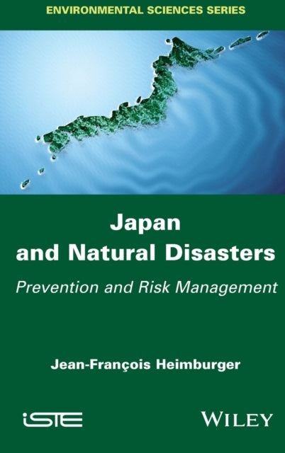 Japan and Natural Disasters: Prevention and Risk Management