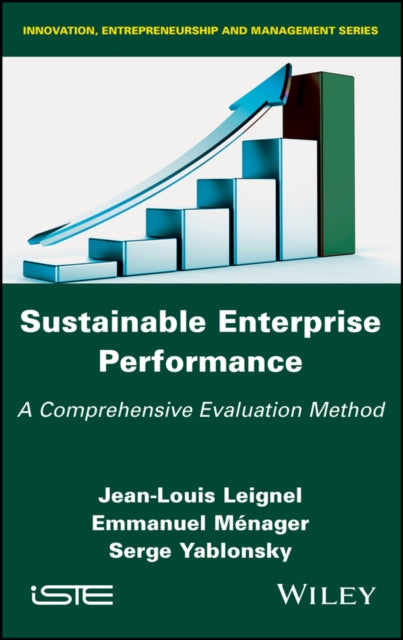 Sustainable Enterprise Performance: A Comprehensive Evaluation Method