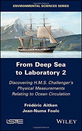 From Deep Sea to Laboratory 2: Discovering H.M.S. Challenger's Physical Measurements Relating to Ocean Circulation