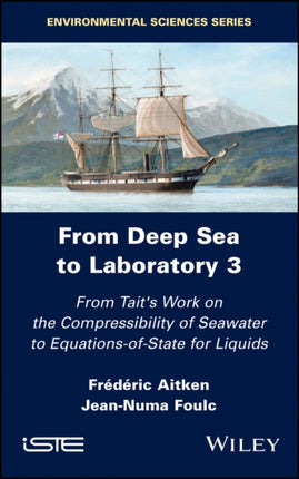 From Deep Sea to Laboratory 3: From Tait's Work on the Compressibility of Seawater to Equations-of-State for Liquids