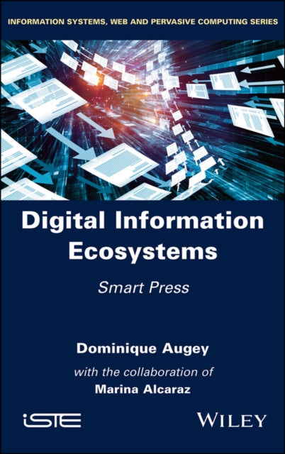 Digital Information Ecosystems: Smart Press