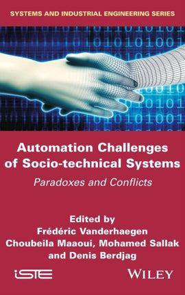 Automation Challenges of Socio-technical Systems: Paradoxes and Conflicts