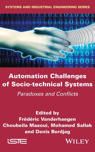 Automation Challenges of Socio-technical Systems: Paradoxes and Conflicts