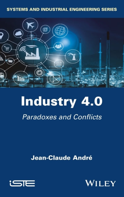 Industry 4.0: Paradoxes and Conflicts