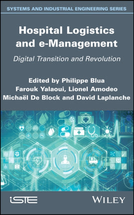 Hospital Logistics and e-Management: Digital Transition and Revolution