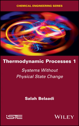 Thermodynamic Processes 1: Systems without Physical State Change