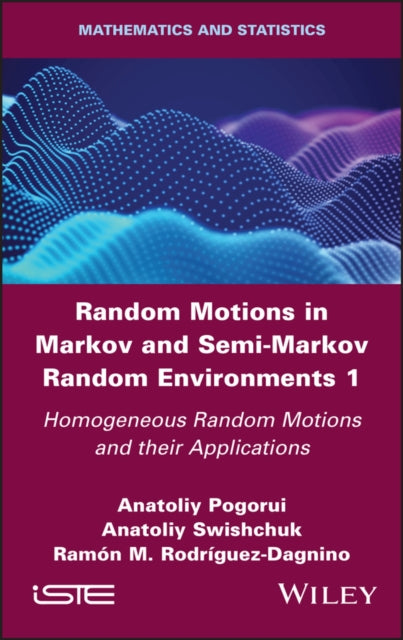 Random Motions in Markov and Semi-Markov Random Environments 1: Homogeneous Random Motions and their Applications