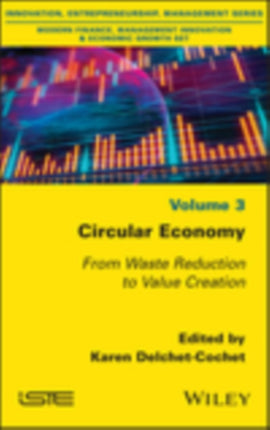 Circular Economy: From Waste Reduction to Value Creation