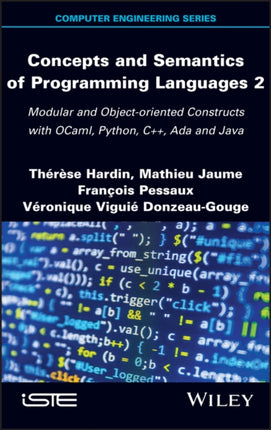 Concepts and Semantics of Programming Languages 2: Modular and Object-oriented Constructs with OCaml, Python, C++, Ada and Java