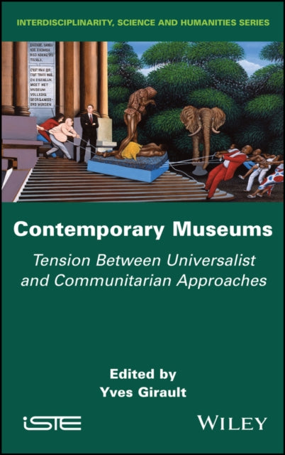 Contemporary Museums: Tension between Universalist and Communitarian Approaches