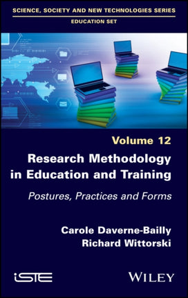 Research Methodology in Education and Training: Postures, Practices and Forms, Volume 12